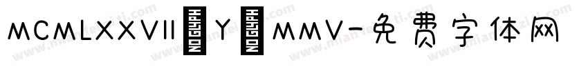 MCMLXXVll Y MMV字体转换